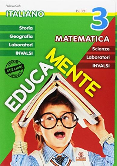 Immagine di EDUCAMENTE. MATEMATICA. ITALIANO - VOLUME 3