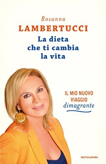 Immagine di DIETA CHE TI CAMBIA LA VITA (LA)