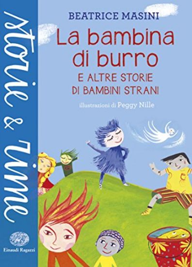 Immagine di BAMBINA DI BURRO E ALTRE STORIE DI BAMBINI STRANI (LA)