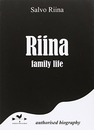 Immagine di RIINA FAMILY LIFE