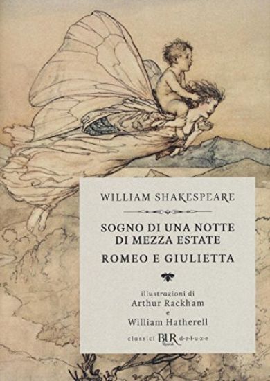 Immagine di SOGNO DI UNA NOTTE DI MEZZA ESTATE. ROMEO E GIULIETTA