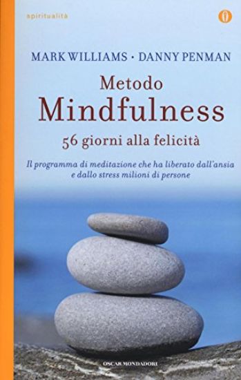 Immagine di METODO MINDFULNESS - 56 GIORNI ALLA FELICITA`