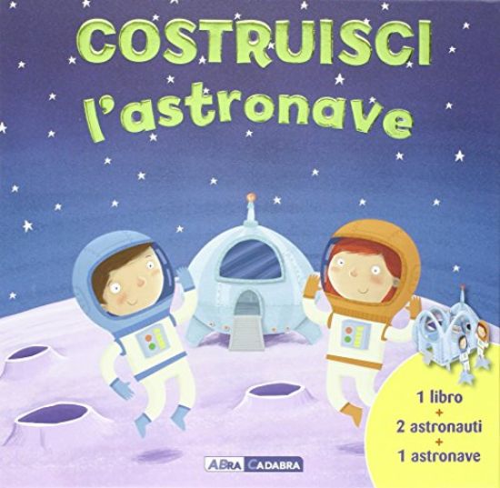 Immagine di COSTRUISCI L`ASTRONAVE