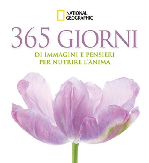 Immagine di 365 GIORNI DI IMMAGINI E PENSIERI PER NUTRIRE L`ANIMA