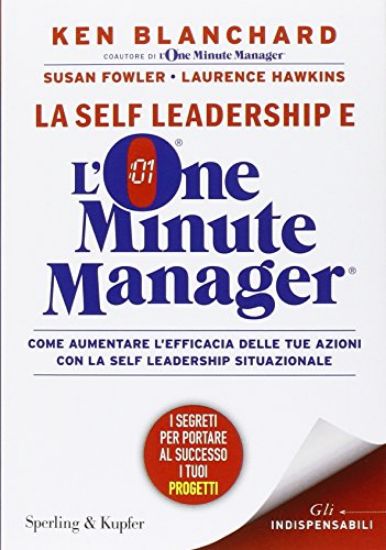 Immagine di SELF LEADERSHIP E L`ONE MINUTE MANAGER (LA)