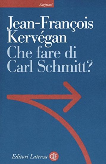 Immagine di CHE FARE DI CARL SCHMITT?