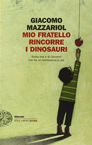 Immagine di MIO FRATELLO RINCORRE I DINOSAURI