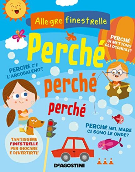 Immagine di PERCHE`, PERCHE`, PERCHE` - LIBRO CON FINESTRELLE