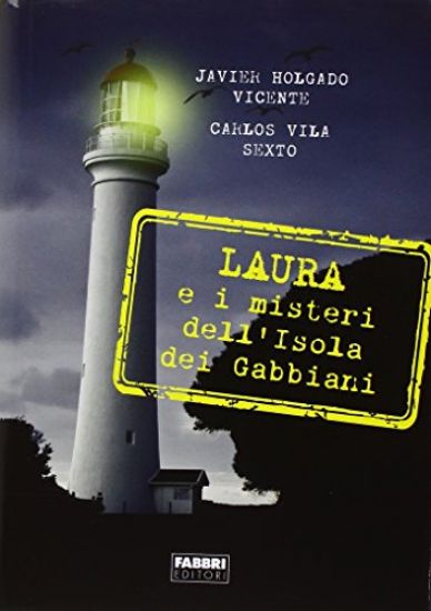 Immagine di LAURA E I MISTERI DELL`ISOLA DEI GABBIANI