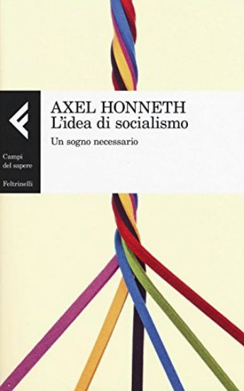 Immagine di IDEA DI SOCIALISMO. UN SOGNO NECESSARIO (L`)