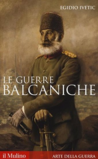 Immagine di GUERRE BALCANICHE (LE)