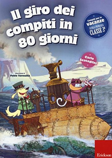 Immagine di GIRO DEI COMPITI IN 80 GIORNI. COMPITI PER LE VACANZE. - VOLUME 3