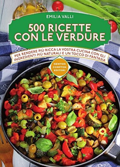 Immagine di 500 RICETTE CON LE VERDURE