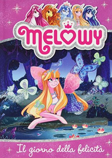 Immagine di GIORNO DELLA FELICITA`. MELOWY (IL) - VOLUME 5