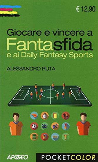 Immagine di GIOCARE E VINCERE A FANTASFIDA E AI DAILY FANTASY SPORTS