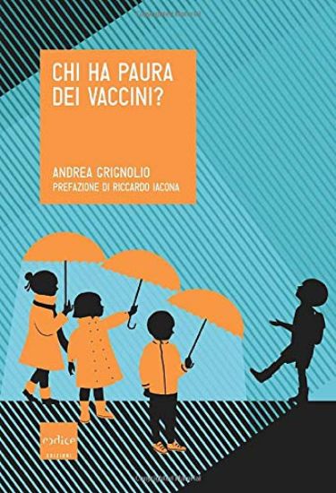 Immagine di CHI HA PAURA DEI VACCINI?