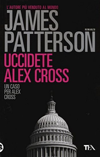 Immagine di UCCIDETE ALEX CROSS