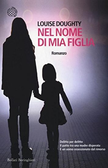 Immagine di NEL NOME DI MIA FIGLIA