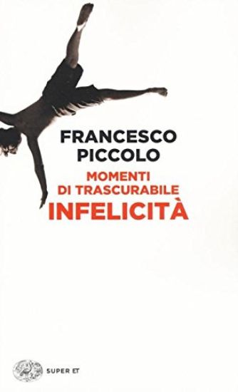 Immagine di MOMENTI DI TRASCURABILE INFELICITA`