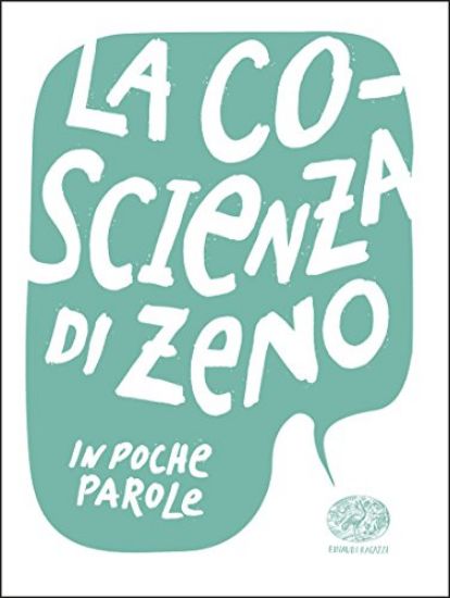 Immagine di COSCIENZA DI ZENO. IN POCHE PAROLE (LA)