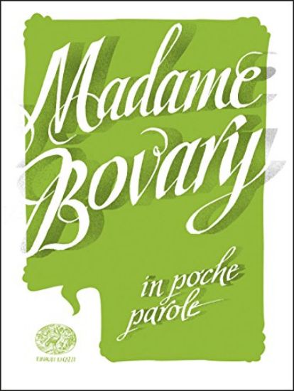 Immagine di MADAME BOVARY. IN POCHE PAROLE