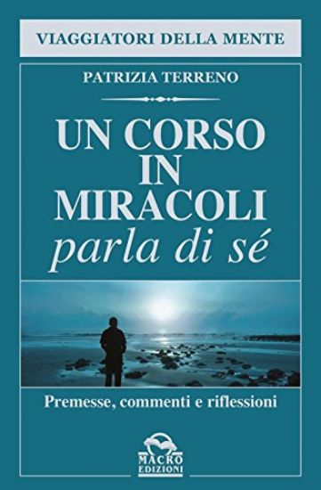 Immagine di CORSO IN MIRACOLI PARLA DI SE` (UN)