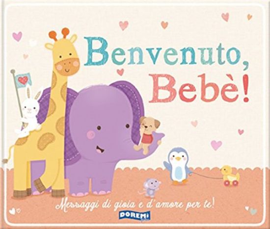 Immagine di BENVENUTO, BEBE`!