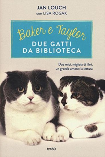 Immagine di BAKER & TAYLOR: DUE GATTI DA BIBLIOTECA