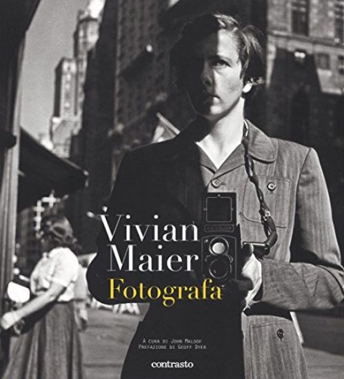 Immagine di VIVIAN MAIER. STREET PHOTOGRAPHER