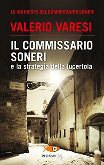 Immagine di COMMISSARIO SONERI E LA STRATEGIA DELLA LUCERTOLA (IL)