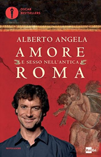 Immagine di AMORE E SESSO NELL`ANTICA ROMA