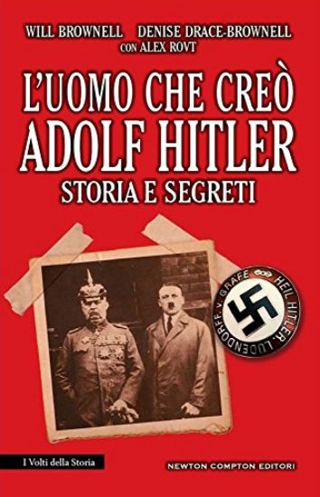 Immagine di UOMO CHE CREO` ADOLF HITLER. STORIA E SEGRETI (L`)