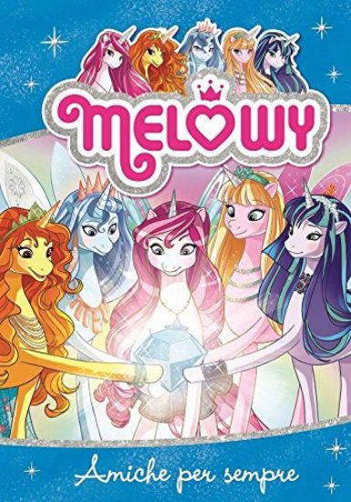 Immagine di AMICHE PER SEMPRE. MELOWY - VOLUME 12