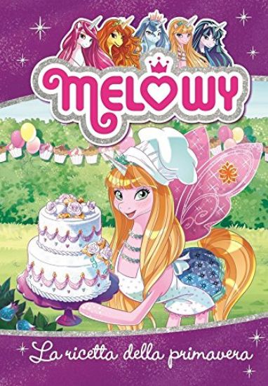 Immagine di RICETTA DELLA PRIMAVERA. MELOWY (LA) - VOLUME 10