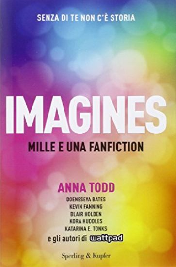 Immagine di SENZA DI TE NON C`E` STORIA. IMAGINES MILLE E UNA FICTIONS