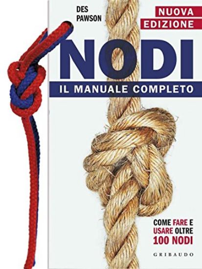 Immagine di NODI. IL MANUALE COMPLETO. CON GADGET