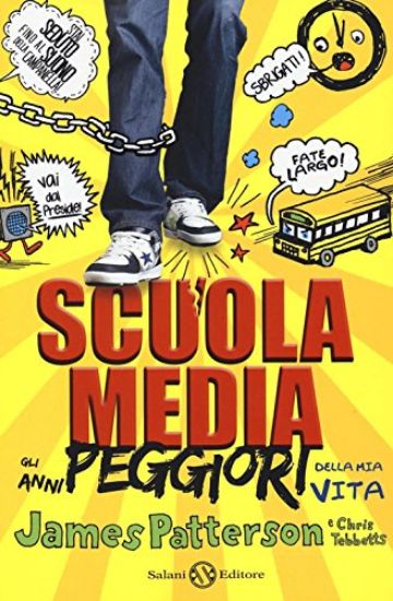 Immagine di SCUOLA MEDIA. GLI ANNI PEGGIORI DELLA MIA VITA