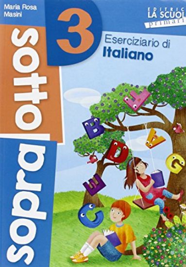 Immagine di SOTTOSOPRA. ITALIANO E MATEMATICA. - VOLUME 3