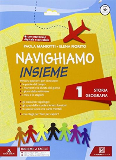 Immagine di NAVIGHIAMO INSIEME CL. 1° - VOLUME 1