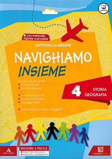 Immagine di NAVIGHIAMO INSIEME CL. 4° - VOLUME 4