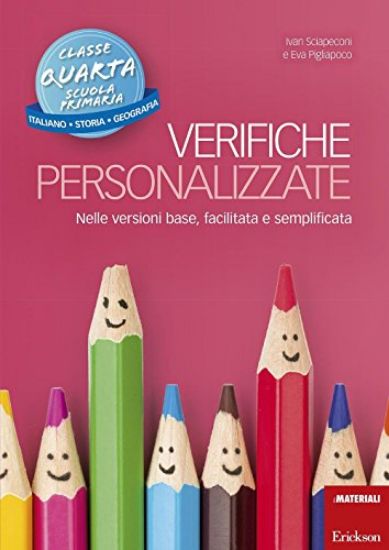 Immagine di VERIFICHE PERSONALIZZATE. ITALIA, STORIA, GEOGRAFIA. - VOLUME 4