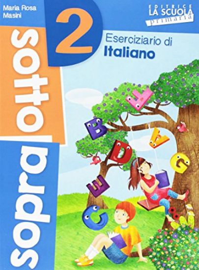 Immagine di SOTTOSOPRA. ITALIANO E MATEMATICA. - VOLUME 2