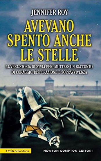 Immagine di AVEVANO SPENTO ANCHE LE STELLE. LA VERA STORIA DI SYVIA PERLMUTTER: UN RACCONTO DI CORAGGIO, DIS...