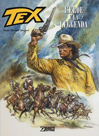 Immagine di TEX. L`EROE E LA LEGGENDA