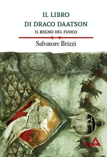 Immagine di LIBRO DI DRACO DAATSON (IL) IL REGNO DEL FUOCO - PARTE SECONDA