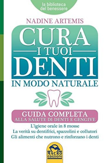 Immagine di CURA I TUOI DENTI IN MODO NATURALE