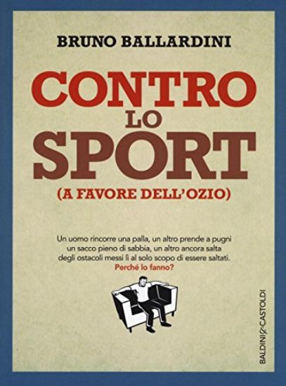 Immagine di CONTRO LO SPORT