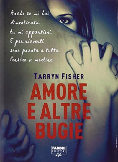 Immagine di AMORE E ALTRE BUGIE