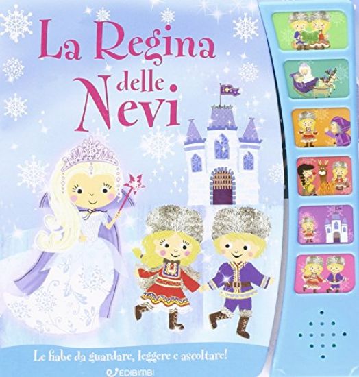 Immagine di REGINA DELLE NEVI. LIBRO SONORO (LA)