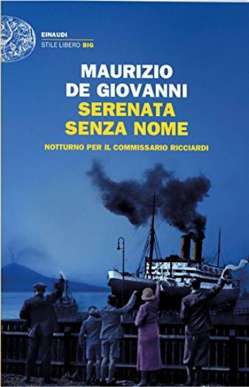 Immagine di SERENATA SENZA NOME. NOTTURNO PER IL COMMISSARIO RICCIARDI